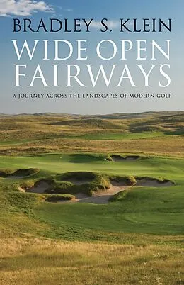 E-Book (epub) Wide Open Fairways von Bradley S. Klein