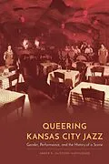 E-Book (pdf) Queering Kansas City Jazz von Amber R. Clifford-Napoleone
