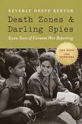 E-Book (epub) Death Zones and Darling Spies von Beverly Deepe Keever