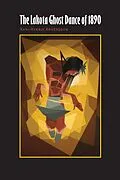 E-Book (epub) Lakota Ghost Dance of 1890 von Rani-Henrik Andersson