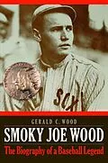 E-Book (epub) Smoky Joe Wood von Gerald C. Wood