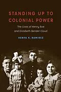 E-Book (pdf) Standing Up to Colonial Power von Renya K. Ramirez