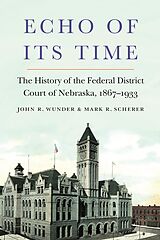 eBook (pdf) Echo of Its Time de John R. Wunder, Mark R. Scherer