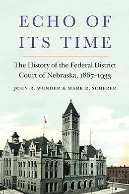 E-Book (pdf) Echo of Its Time von John R. Wunder, Mark R. Scherer
