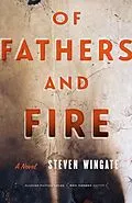 E-Book (epub) Of Fathers and Fire von Steven Wingate