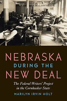 E-Book (epub) Nebraska during the New Deal von Marilyn Irvin Holt