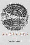 E-Book (pdf) Nebraska von Kwame Dawes