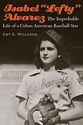 E-Book (epub) Isabel &quote;Lefty&quote; Alvarez von Kat D. Williams