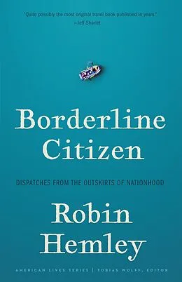 E-Book (epub) Borderline Citizen von Robin Hemley
