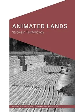 E-Book (pdf) Animated Lands von Andrea Mubi Brighenti, Mattias Karrholm