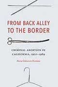 E-Book (epub) From Back Alley to the Border von Alicia Gutierrez-Romine