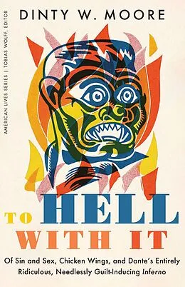 E-Book (pdf) To Hell with It von Dinty W. Moore