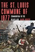 E-Book (pdf) St. Louis Commune of 1877 von Mark Kruger