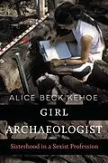E-Book (pdf) Girl Archaeologist von Alice Beck Kehoe