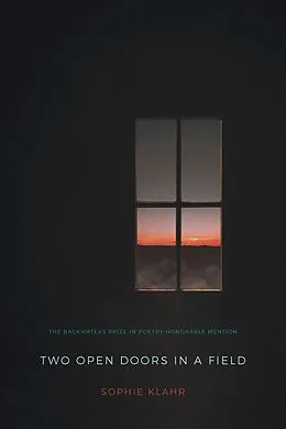 E-Book (pdf) Two Open Doors in a Field von Sophie Klahr