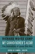Kartonierter Einband (Kt) My Grandfather's Altar von Richard Moves Camp