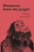 Couverture cartonnée Memories from the Jungle de Tristan Garcia