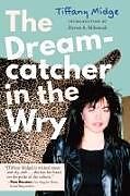 Livre Relié The Dreamcatcher in the Wry de Tiffany Midge