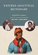 Livre Relié Natchez Analytical Dictionary de Geoffrey D Kimball