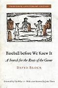 Couverture cartonnée Baseball Before We Knew It de David Block