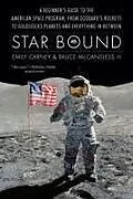 Kartonierter Einband Star Bound von Emily Carney, Bruce McCandless
