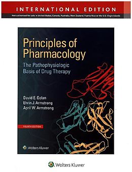 Kartonierter Einband Principles of Pharmacology von David E. Golan, Ehrin J. Armstrong, April Armstrong