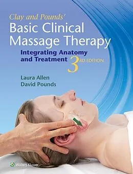E-Book (pdf) Clay & Pounds' Basic Clinical Massage Therapy von James H. Clay, Laura Allen, David M. Pounds