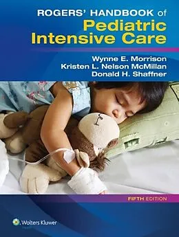 E-Book (epub) Rogers' Handbook of Pediatric Intensive Care von Donald H. Shaffner