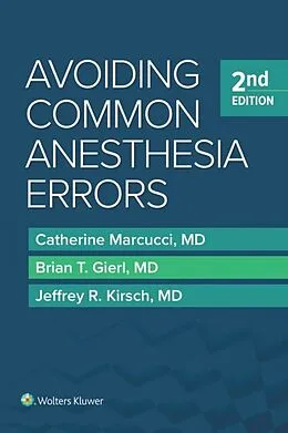 E-Book (epub) Avoiding Common Anesthesia Error von Catherine Marcucci, Gierl, Jeffrey R. Kirsch