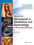 E-Book (epub) Atlas of Ultrasound in Obstetrics and Gynecology von Peter M. Doubilet, Carol B. Benson, Beryl R. Benacerraf