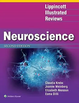 E-Book (epub) Lippincott Illustrated Reviews: Neuroscience von Claudia Krebs, Joanne Weinberg, Elizabeth Akesson