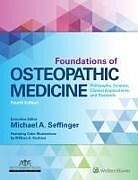 Livre Relié Foundations of Osteopathic Medicine de Michael Seffinger