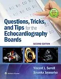 E-Book (epub) Questions, Tricks, and Tips for the Echocardiography Boards von Vincent L. Sorrell, Sasanka Jayasuriya