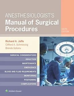 E-Book (epub) Anesthesiologist's Manual of Surgical Procedures von Richard A. Jaffe, Clifford Schmiesing, Brenda Golianu