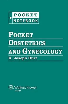 E-Book (epub) Pocket Obstetrics and Gynecology von K. Joseph Hurt