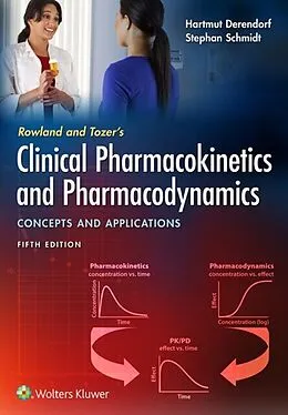 E-Book (epub) Rowland and Tozer's Clinical Pharmacokinetics and Pharmacodynamics: Concepts and Applications von Hartmut Derendorf, Stephan Schmidt