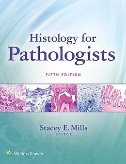 E-Book (epub) Histology for Pathologists von Stacey Mills