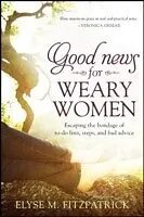 E-Book (epub) Good News for Weary Women von Elyse M. Fitzpatrick