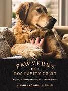 Livre Relié Pawverbs for a Dog Lover's Heart de Jennifer Marshall Bleakley