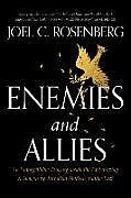 Livre Relié Enemies and Allies de Joel C Rosenberg