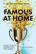 Couverture cartonnée Famous at Home de Josh Straub, Christi Straub