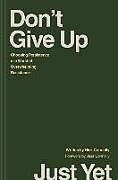 Livre Relié Don't Give Up Just Yet de Nick Connolly