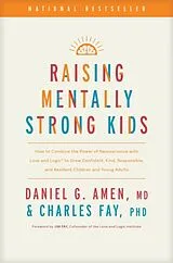 Fester Einband Raising Mentally Strong Kids von Amen MD Daniel G, Charles Fay