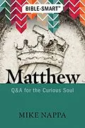 E-Book (epub) Bible-Smart: Matthew von Mike Nappa