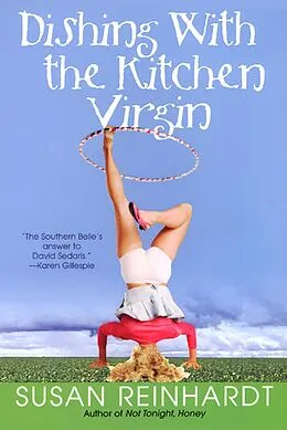 E-Book (epub) Dishing with the Kitchen Virgin von Susan Reinhardt