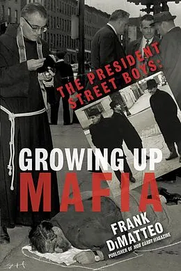 E-Book (epub) The President Street Boys von Frank Dimatteo