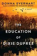 E-Book (epub) The Education of Dixie Dupree von Donna Everhart