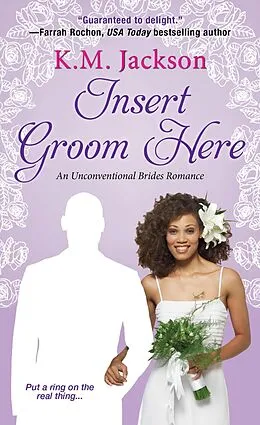 E-Book (epub) Insert Groom Here von K. M. Jackson