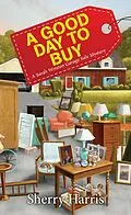 E-Book (epub) A Good Day to Buy von Sherry Harris