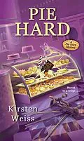 E-Book (epub) Pie Hard von Kirsten Weiss